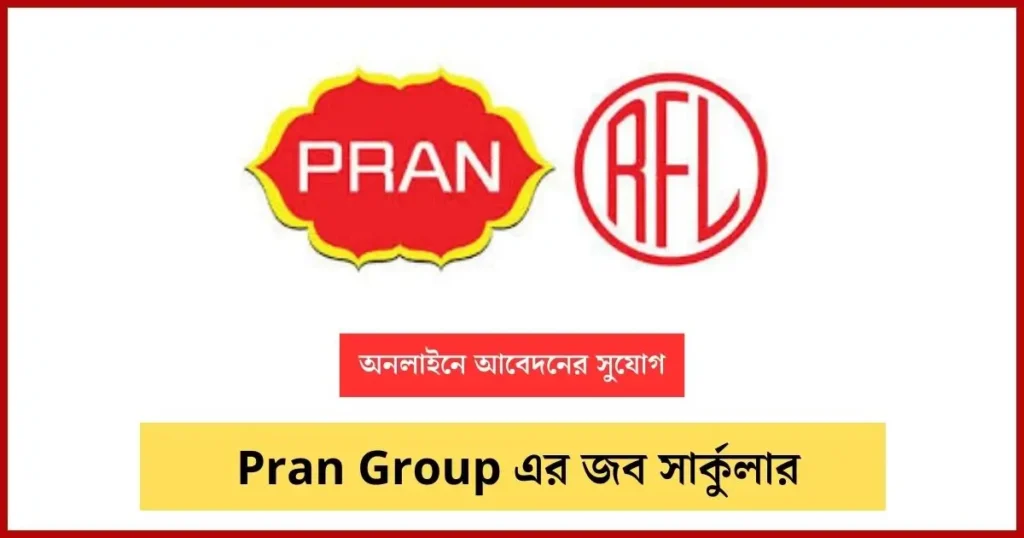 Pran Group job circular Image