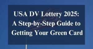 USA DV Lottery 2025